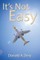 It's Not Easy
