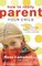 How to Really Parent Your Child