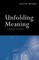 Unfolding Meaning