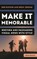 Make It Memorable