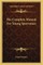 The Complete Manual for Young Sportsmen