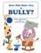 Does This Make You A Bully?