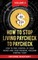 How to Stop Living Paycheck to Paycheck