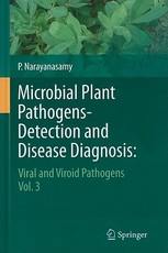 Microbial Plant Pathogens-Detection and Disease Diagnosis Microbial Plant Pathogens-Detection and Disease Diagnosis