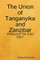 The Union of Tanganyika and Zanzibar