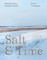 Salt & Time