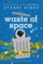 Waste of Space