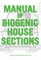 Manual of Biogenic House Sections