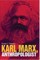 Karl Marx, Anthropologist