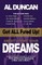 Get All Fired Up! about Living Your Dreams