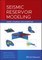 Seismic Reservoir Modeling