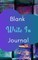 Blank Write In Journal (Purple Blue Abstract Art Cover)