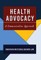 Health Advocacy; A Communication Approach