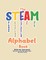 The STEAM Alphabet Book