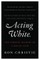 Acting White