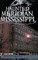 Haunted Meridian, Mississippi