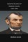 Speeches & Letters of Abraham Lincoln, 1832-1865