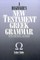 A Beginner's New Testament Greek Grammar, New Edition