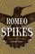 Romeo Spikes