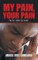 My Pain, Your Pain