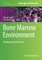 Bone Marrow Environment