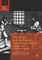 The Prison and the Factory (40th Anniversary Edition)