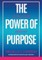The Power of Purpose