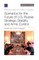Scenarios for the Future of U.S.-Russia Strategic Stability and Arms Control