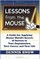 Lessons from the Mouse