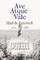 Ave Atque Vale - Hail and Farewell