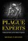 A Plague of Experts