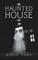 Haunted House