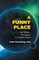 A Funny Place