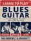 Learn to Play Blues Guitar