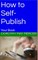 How to Self-Publish