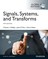 Signals, Systems, & Transforms: International Edition