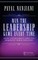 Win the Leadership Game Every Time