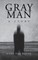 Gray Man