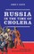 Russia in the Time of Cholera