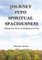 Journey Into Spiritual Spaciousness