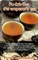 Pu-Erh-Tee - the emperor's tea
