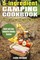 5 Ingredient Camping Cookbook