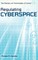Regulating Cyberspace