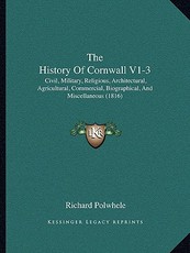 The History Of Cornwall V1-3 The History Of Cornwall V1-3