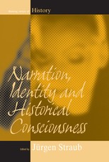 Narration, Identity, and Historical Consciousness Narration, Identity, and Historical Consciousness