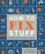 How to Fix Stuff