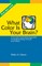 What Color Is Your Brain