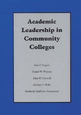 Academic Leadership in Community Colleges Academic Leadership in Community Colleges