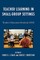 Teacher Learning in Small-Group Settings