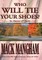 Who Will Tie Your Shoes?